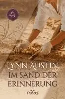 Lynn Austin - Im Sand der Erinnerung, Häftad. Tillgänglighet: Lägg i varukorg