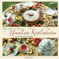 Daisy von Arnim - Himmlische Köstlichkeiten, Inbunden. Tillgänglighet: Lägg i varukorg