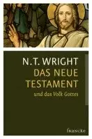 N. T. Wright - Das Neue Testament und das Volk Gottes, Inbunden. Tillgänglighet: Lägg i varukorg