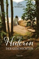 Lisa Wingate - Die Hüterin der Geschichten, Häftad
