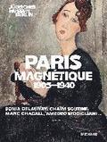 Paris Magntique 1905 - 1940