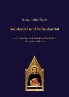 Heinz-Lothar Barth - Solidarität und Subsidiarität, Häftad