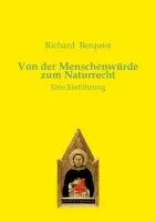 Richard Berquist - Von der Menschenwürde zum Naturrecht, Häftad. Tillgänglighet: Lägg i varukorg