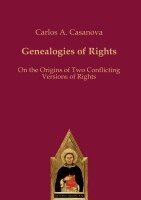 Carlos A Casanova - Genealogies of Rights, Inbunden