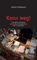 Jochen Knoblauch - Kann weg!, Häftad