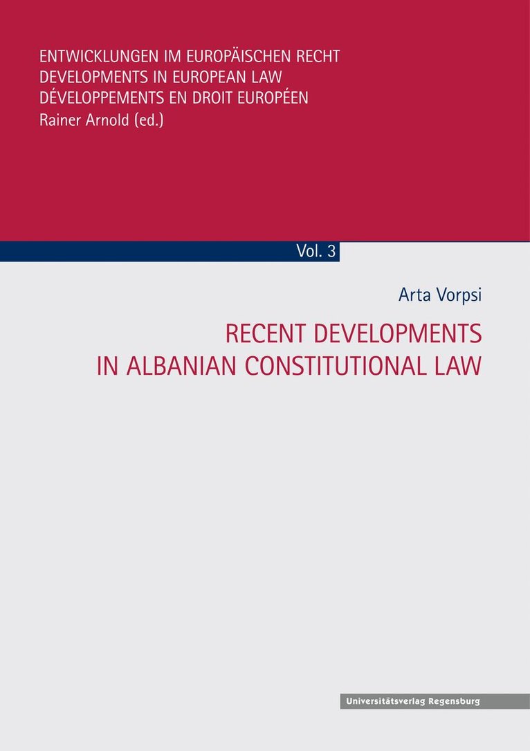 Arta Vorpsi - Recent Developments in Albanian Constitutional Law, Häftad