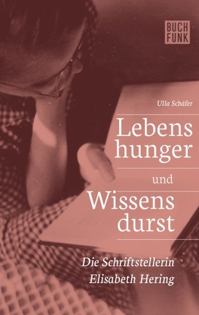 Ulla Schafer - Lebenshunger und Wissensdurst, E-bok
