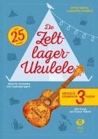 Heidi Maria Kuhnle, Martin Kuhnle - Die Zeltlager-Ukulele, Inbunden