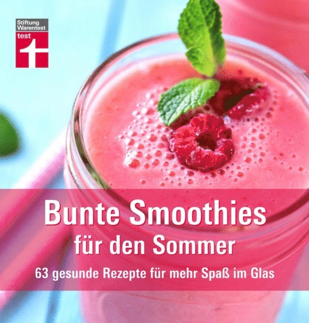 Astrid Buscher - Bunte Smoothies für den Sommer, E-bok
