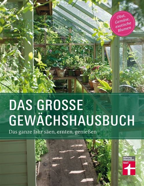 Inger Palmstierna, Julia Gschwilm - Das große Gewächshausbuch, E-bok