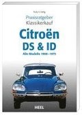 Praxisratgeber Klassikerkauf Citroen ID/DS