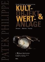 J. Michael Mehltretter - Patek Philippe Armbanduhren, Inbunden. Tillgänglighet: Lägg i varukorg