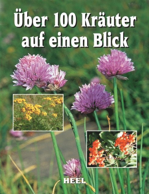 unbekannt - Über 100 Kräuter auf einen Blick, E-bok. Tillgänglighet: Lägg i varukorg