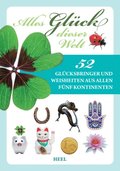 Alles GlÃ¼ck dieser Welt