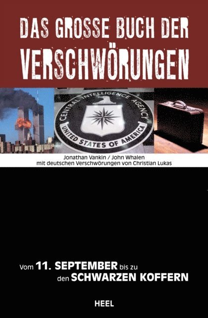 Jonathan Vankin, Christian Lukas, John Whalen - Das große Buch der Verschwörungen, E-bok