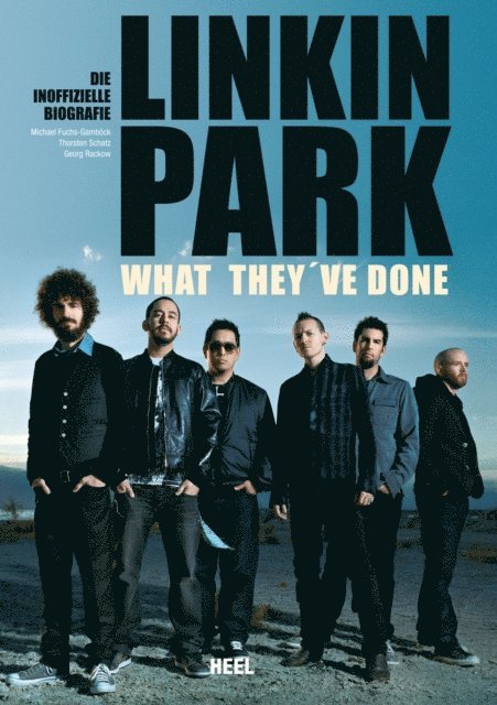 Georg Rackow, Thorsten Schatz, Michael Fuchs-Gambock - Linkin Park - What they've done, E-bok