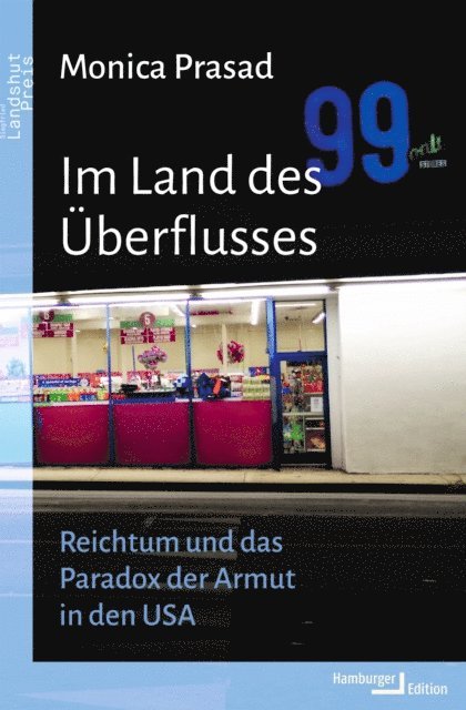 Monica Prasad - Im Land des Überflusses, E-bok