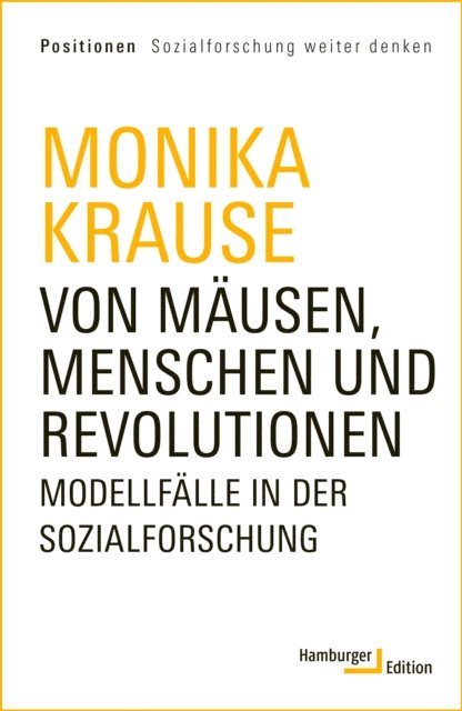 Monika Krause - Von Mäusen, Menschen und Revolutionen, E-bok