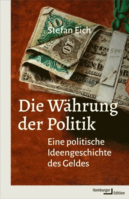 Stefan Eich - Die Währung der Politik, E-bok