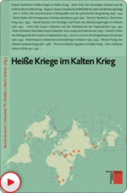 Dierk Walter, Christian Th Muller, Bernd Greiner - Heisse Kriege im Kalten Krieg, E-bok