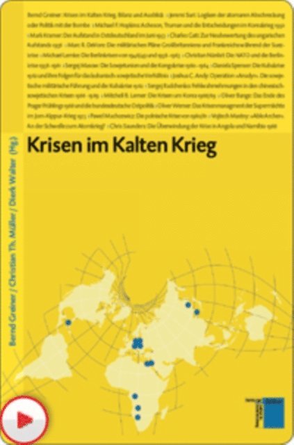 Dierk Walter, Christian Th Muller, Bernd Greiner - Krisen im Kalten Krieg, E-bok