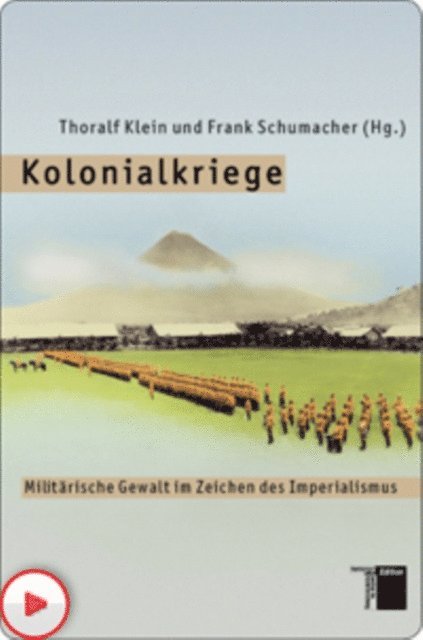 Frank Schumacher, Thoralf Klein - Kolonialkriege, E-bok
