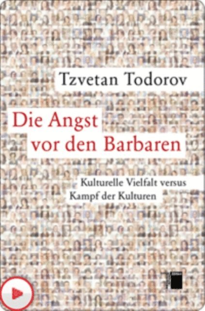 Tzvetan Todorov - Die Angst vor den Barbaren, E-bok