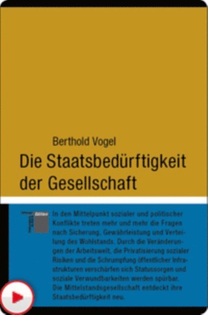 Berthold Vogel - Die Staatsbedürftigkeit der Gesellschaft, E-bok