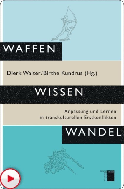 Birthe Kundrus, Dierk Walter - Waffen Wissen Wandel, E-bok