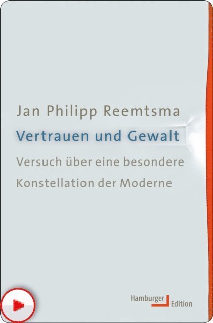 Jan Philipp Reemtsma - Vertrauen und Gewalt, E-bok
