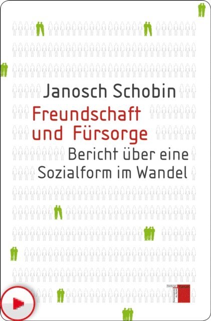 Janosch Schobin - Freundschaft und Fürsorge, E-bok