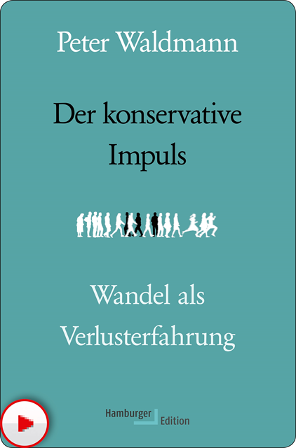Peter Waldmann - Der konservative Impuls, E-bok