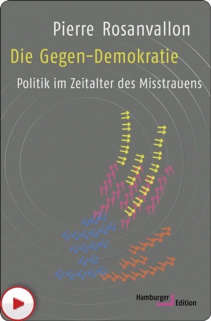 Pierre Rosanvallon - Die Gegen-Demokratie, E-bok