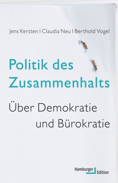 Berthold Vogel, Claudia Neu, Jens Kersten - Politik des Zusammenhalts, E-bok