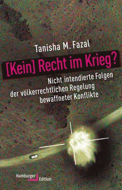 Tanisha M. Fazal - [Kein] Recht im Krieg?, E-bok
