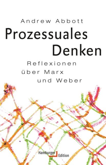 Andrew Abbott - Prozessuales Denken, E-bok