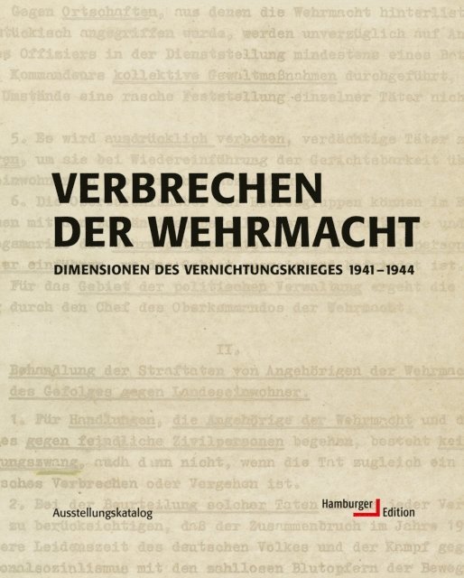 Hamburger Institut fur Sozialforschung - Verbrechen der Wehrmacht, E-bok