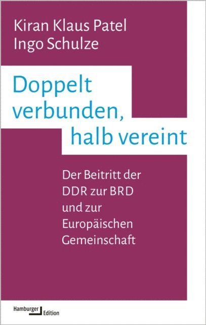 Ingo Schulze, Kiran Klaus Patel - Doppelt verbunden, halb vereint, E-bok