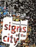 Signs of the City: Metropolis Speaking