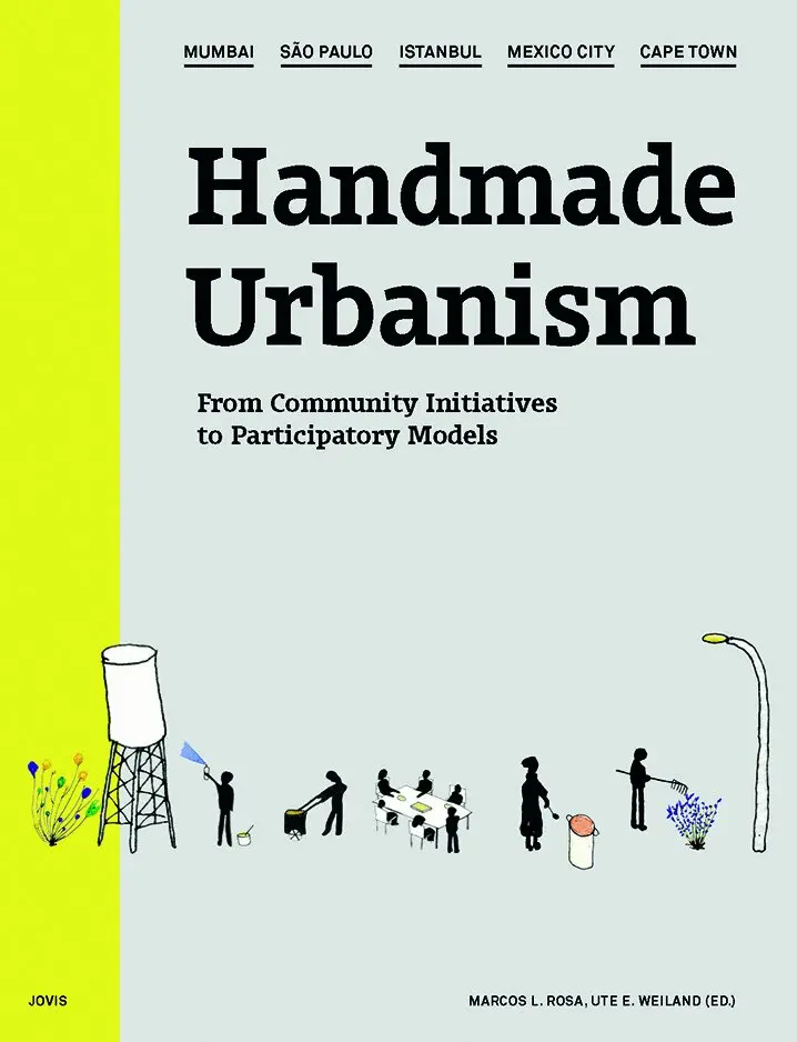 Marcos L. Rosa, Ute Weiland - Handmade Urbanism, Inbunden. Tillgänglighet: Tillfälligt slut