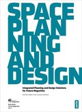Space, Planning, and Design