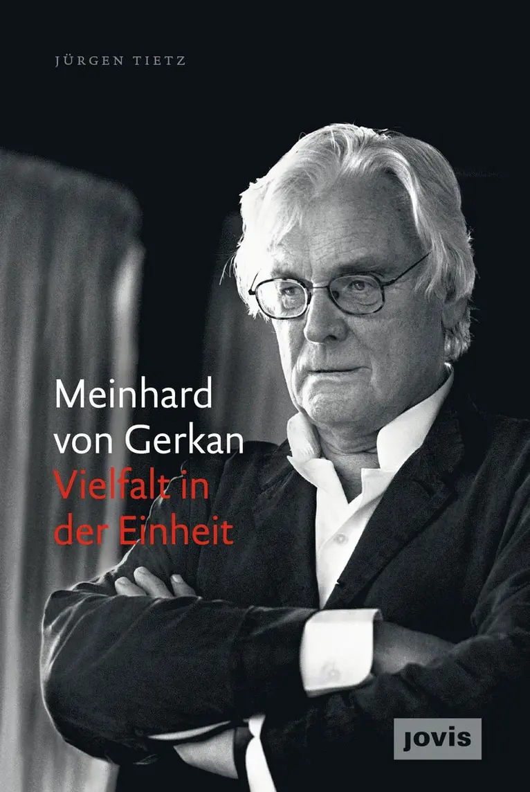 Jürgen Tietz - Meinhard von Gerkan – Vielfalt in der Einheit, Inbunden. Tillgänglighet: Tillfälligt slut