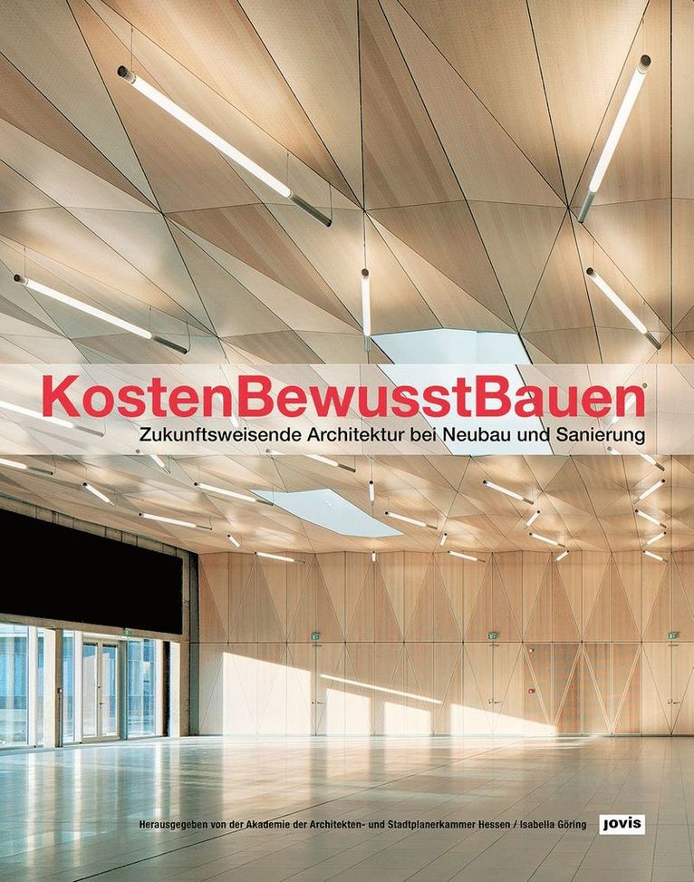 Akademie der Architekten- und Stadtplanerkammer Hessen, Martin Sommer - KostenBewusstBauen, Häftad