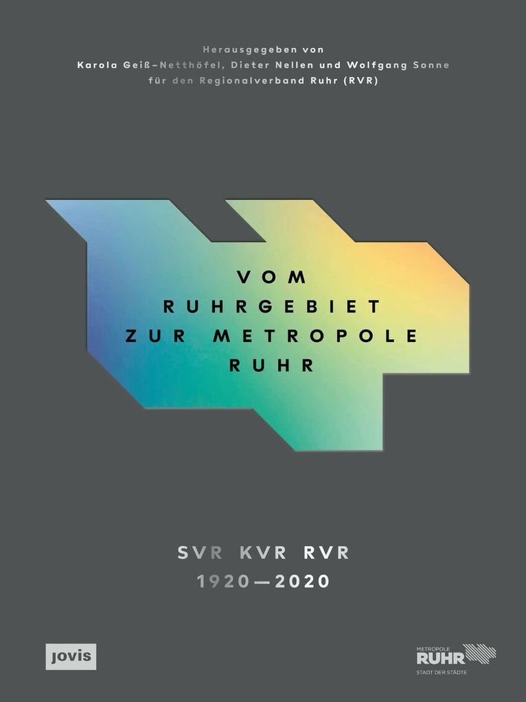 Karola Geiß-Netthöfel, Dieter Nellen, Wolfgang Sonne - Vom Ruhrgebiet zur Metropole Ruhr, Inbunden. Tillgänglighet: Tillfälligt slut