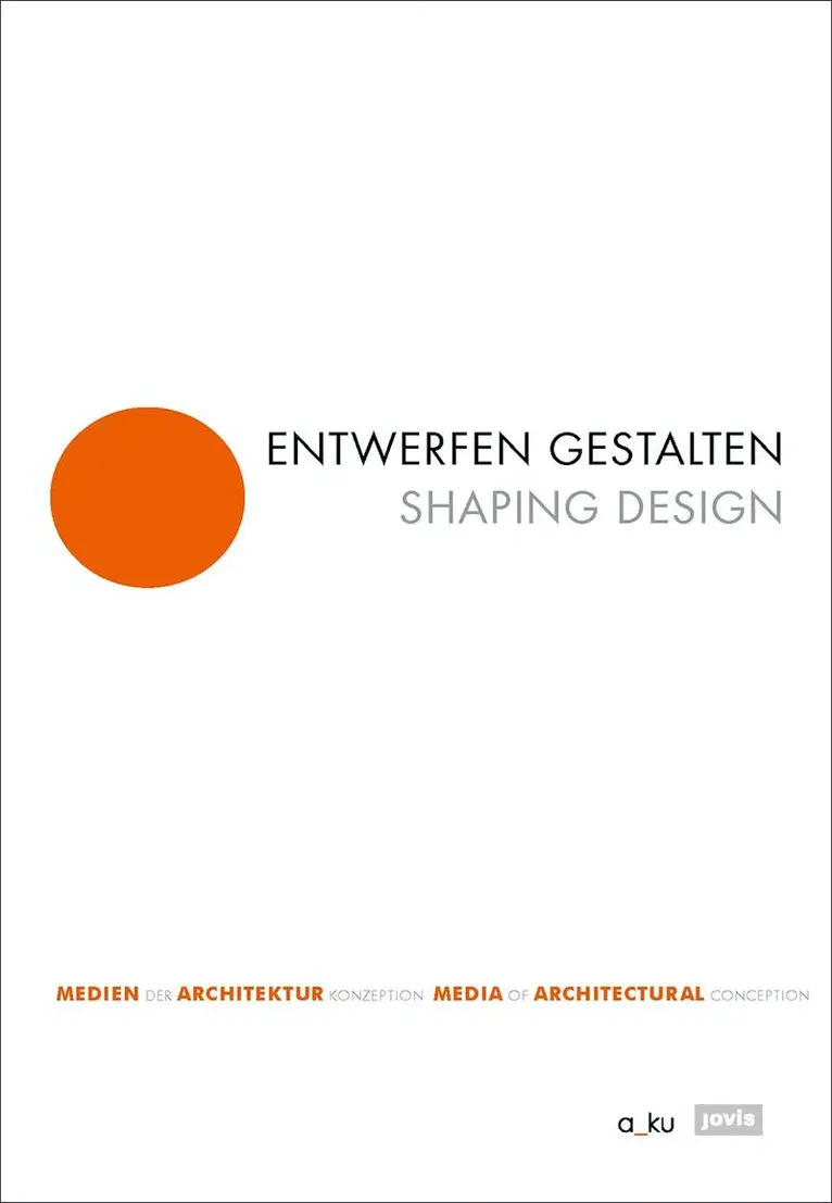 Margitta Buchert - Entwerfen gestalten / Shaping Design, Häftad. Tillgänglighet: Tillfälligt slut