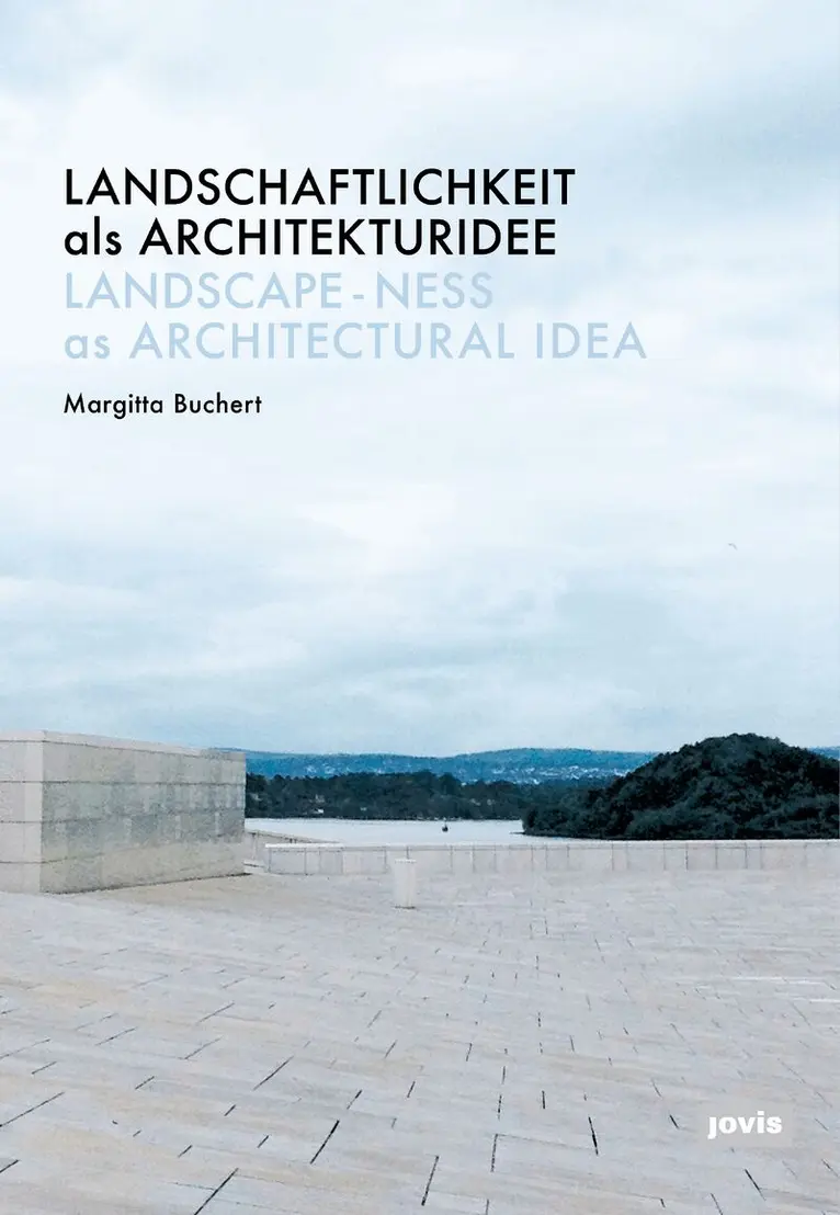 Margitta Buchert - Landschaftlichkeit als Architekturidee, Häftad. Tillgänglighet: Tillfälligt slut