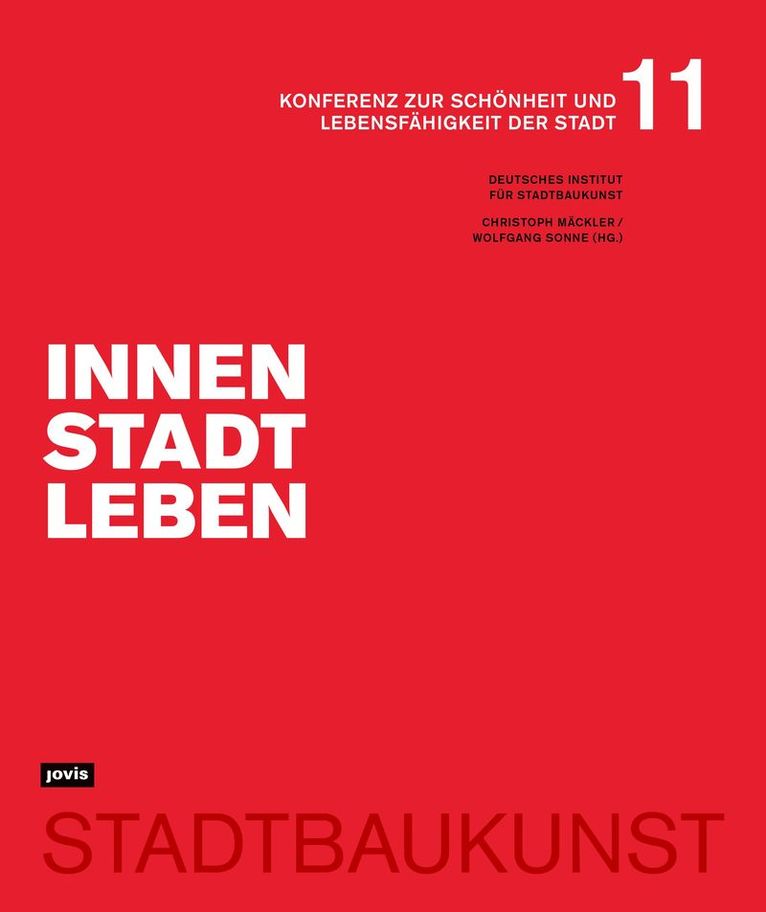 Christoph Mäckler, Wolfgang Sonne, Deutsches Institut für Stadtbaukunst - Innenstadtleben, Häftad