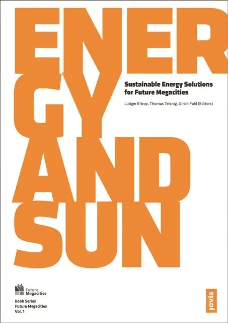 Ulrich Fahl, Thomas Telsnig, Ludger Eltrop - Energy and Sun, E-bok. Tillgänglighet: Lägg i varukorg