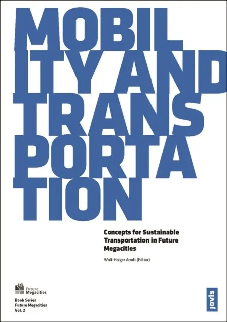 Wulf-Holger Arndt - Mobility and Transportation, E-bok. Tillgänglighet: Lägg i varukorg