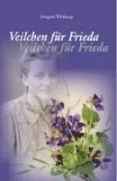 Irmgard Wittkopp - Veilchen für Frieda, Häftad. Tillgänglighet: Lägg i varukorg